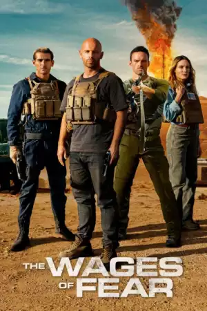 The Wages Of Fear (2024) | French movie