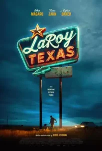 Read more about the article LaRoy Texas (2023) | Hollywood movie
