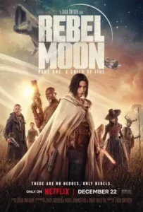 Rebel Moon Part One A Child of Fire (2023) | Hollywood movie