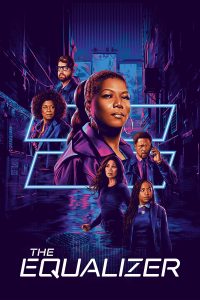 The Equalizer S04 (Episode 5 Added) | TV Series