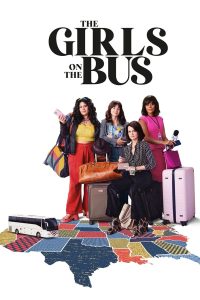The Girls on the Bus S01 (Episode 7 Added) | TV Series