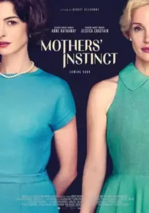 Read more about the article Mothers Instinct (2024)| Hollywood movie