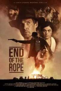 Read more about the article End Of The Rope (2023) | Hollywood movie