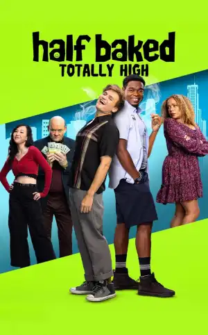 Half Baked Totally High (2024) | Hollywood movie