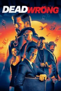 Read more about the article Dead Wrong (2024) | Hollywood movie