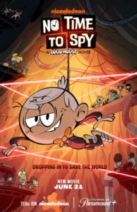 No Time To Spy A Loud House Movie (2024)